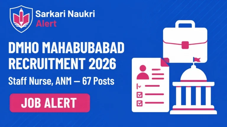 DMHO Mahabubabad Recruitment 2026: 67 Staff Nurse, ANM, Medical Officer and Other Posts, Eligibility and How to Apply Offline 5 DMHO Mahabubabad Recruitment 2026: 67 Staff Nurse, ANM, Medical Officer and Other Posts, Eligibility and How to Apply Offline